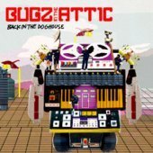 Bugz In The Attic / Back In The Doghouse 