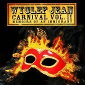 Wyclef Jean / Carnival Vol.II - Memoirs Of An Immigrant