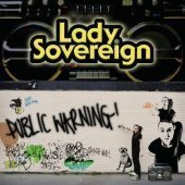 Lady Sovereign / Public Warning