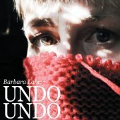 Barbara Lahr / Undo Undo (프로모션)