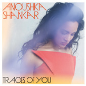 Anoushka Shankar / Traces Of You (프로모션)