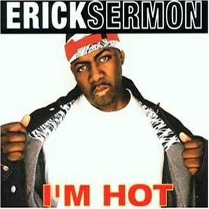 Erick Sermon / I&#039;m Hot (수입)