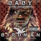 Baby Aka The #1 Stunna / Birdman (수입)