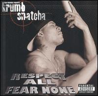 Krumb Snatcha Mobsters / Respect All Fear None (수입)