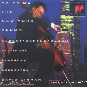 Yo-Yo Ma, David Zinman / 더 뉴욕 앨범 - 알버트, 바르톡, 블로흐 (The New York Album - Albert, Bartok, Bloch) (수입/SK57961)