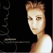 Celine Dion / Let&#039;s Talk About Love