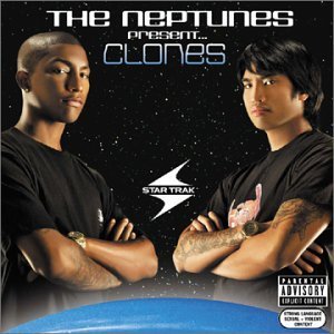 Neptunes / The Neptunes Present... Clones (프로모션)
