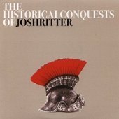 Josh Ritter / The Historical Conquests Of Josh Ritter (미개봉)
