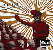Limp Bizkit / The Unquestionable Truth, Part 1 (Digipack/미개봉)