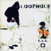 Loophole / T.O.T.