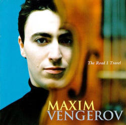 Maxim Vengerov / The Road I Travel (0630170452)