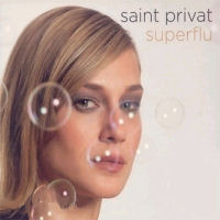 Saint Privat / Superflu (프로모션)