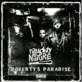 Naughty By Nature / Poverty&#039;s Paradise