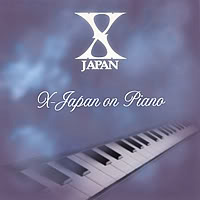 X Japan / X Japan On Piano
