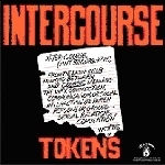Tokens / Intercourse (Remastered/Digipack)