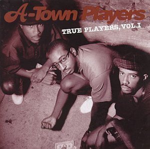 A-Town Players / True Players, Vol. 1 (수입)