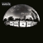 Oasis / Don&#039;t Believe The Truth (프로모션)