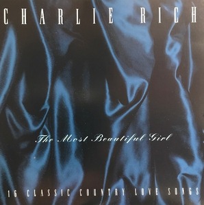 Charlie Rich / The Most Beautiful Girl (수입)