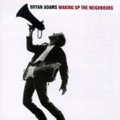 Bryan Adams / Waking Up The Neighbours (수입)
