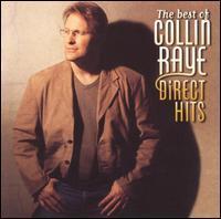 Collin Raye / The Best of Collin Raye - Direct Hits (수입)