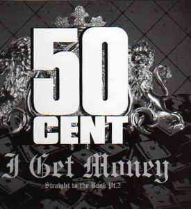 50 Cent / I Get Money (수입/Single/프로모션)
