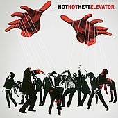 Hot Hot Heat / Elevator (수입)