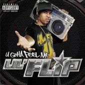 Lil&#039; Flip / U Gotta Feel Me (2CD/수입)