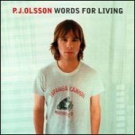 P.J. Olsson / Words For Living (수입)
