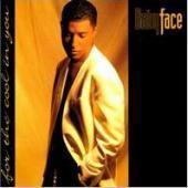 Babyface / For The Cool In You