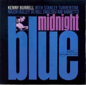 Kenny Burrell / Midnight Blue