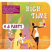 High Time / 4 A Party (Digipack)