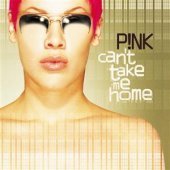 Pink / Can&#039;t Take Me Home (수입)