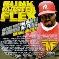 Funkmaster Flex / The Mix Tape Vol.III : 60 Minutes Of Funk, The Final Chapter