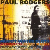 Paul Rodgers / A Tribute To Muddy Waters (프로모션)