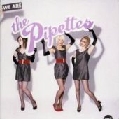 Pipettes / We Are The Pipettes (수입)