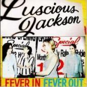 Luscious Jackson / Fever In Fever Out (Bonus Tracks/일본수입)