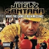Juelz Santana / What The Game&#039;s Been Missing