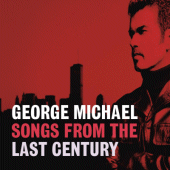 George Michael / Songs From The Last Century
